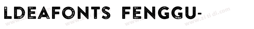 ldeaFonts FengGu字体转换